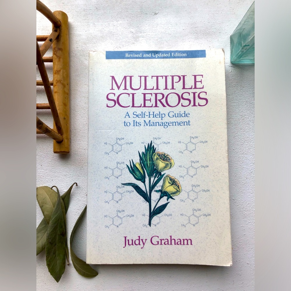Multiple Sclerosis: A Self-Help Guide to Its Management, by Judy Graham
